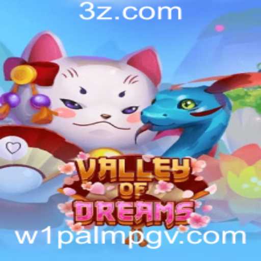 Explorando ValleyofDreams: Um Mergulho no Fascinante Mundo de w1-palmpg